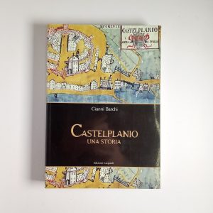 Gianni Barchi - Castelplanio. una storia. - Edizioni Leopardi 2004