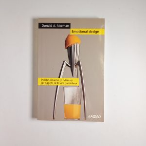 Donald A. Norman - Emotional design - Apogeo 2004