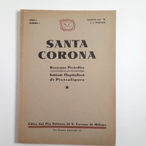 Santa Corona. Rassegna periodica degli Istituti ospitalieri di Pietraligure - 1931