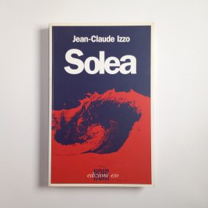 Jean-Claude Izzo - Solea - Edizioni e/o 2000