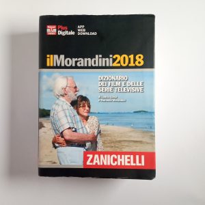 Il Morandini 2018. Dizionario dei file e delle serie televisive - Zanichelli