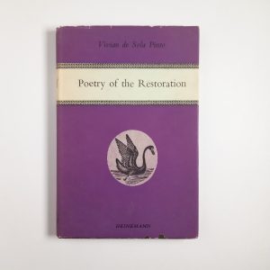 Vivian de Sola Pinto - Poetry of the Restoration - Heinemann 1966