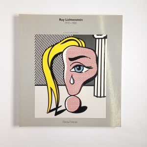 Jack Cowart (a cura di) - Roy Lichtenstein 1970-1980 - Electa 1981