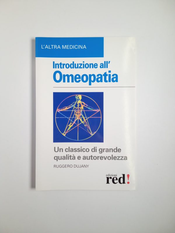 Ruggero Dujany - Introduzione all'omeopatia - Red! 2008