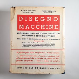 M. Speluzzi, M. Tessarotto - Disegno di macchine - Hoepli 1963