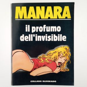 Milo Manara - Il profumo dell'invisibile - Edizioni Nuova Frontiera