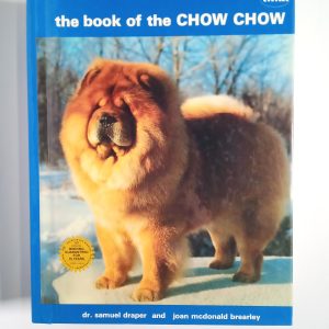 S. Draper, J. M. Brearley - The book of Chow Chow - T. F. H. 1977