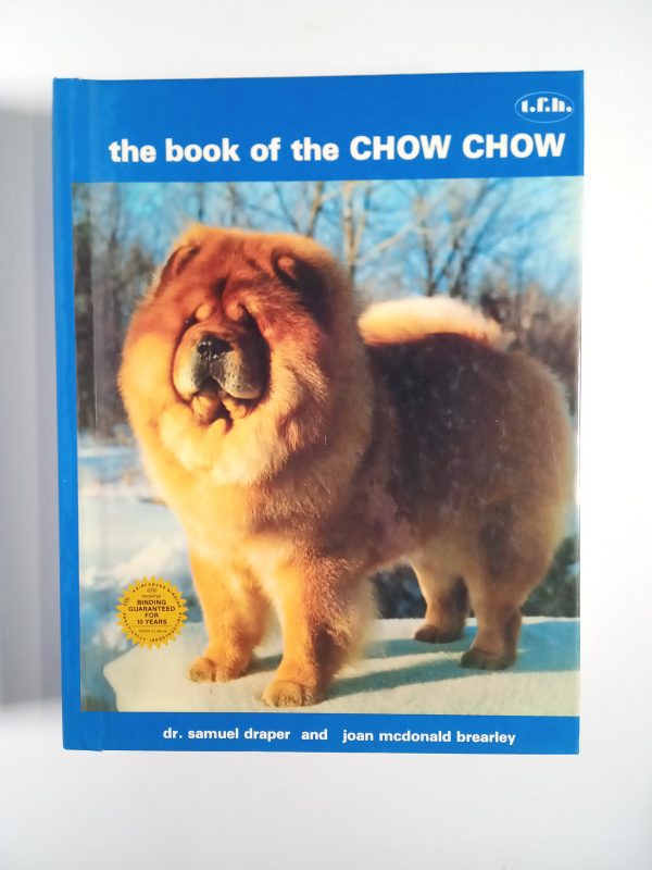S. Draper, J. M. Brearley - The book of Chow Chow - T. F. H. 1977
