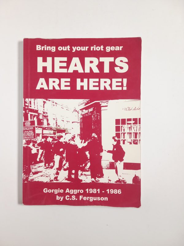 C. S. Ferguson - Bring out your riot gear. Hearts are here! - Terrace Banter 1999