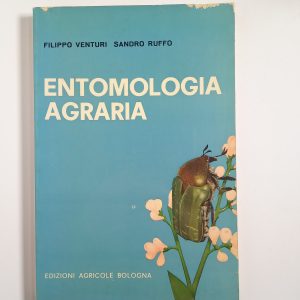 F. Venturi, S. Ruffo - Entomologia agraria - Edizioni agricole 1972