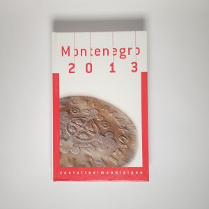 Montenegro 2013. Manuale del collezionista di monete italiane.
