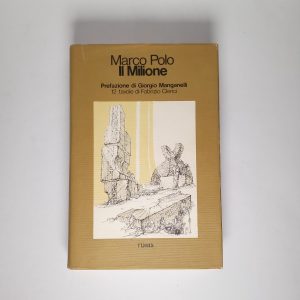 Marco Polo (prefazione Giorgio Manganelli) - Il milione - L'Unità 1982