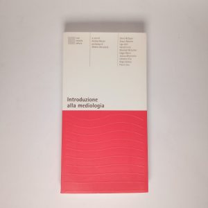 AA. VV. - Introduzione alla mediologia - Sossella 2000