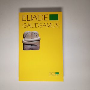 Mircea Eliade - Gaudemus - Jaca Book 2012