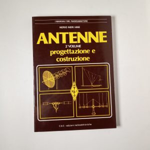 Nerio Neri I4NE - Antenne 2° volume. Progettazione e costruzione - C&C 1990