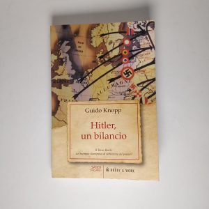 Guido Knopp - Hitler, un bilancio - Hobby & Work 2005