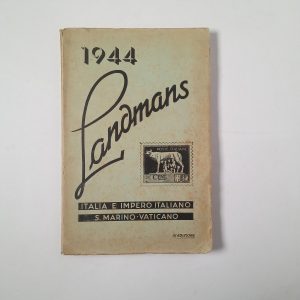Catalogo Landmans 1944. Italia e Impero italiano, S. Marino, Vaticano.