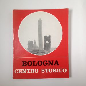 Bologna centro storico - Edizioni Alfa 1970