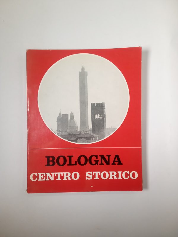 Bologna centro storico - Edizioni Alfa 1970
