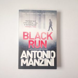 Antonio Manzini - Balck run - Fourth Estate 2016