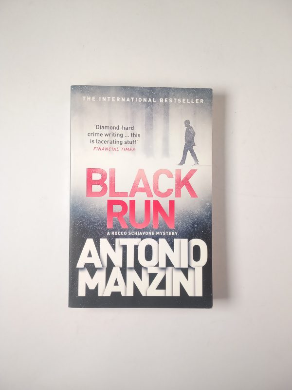 Antonio Manzini - Balck run - Fourth Estate 2016