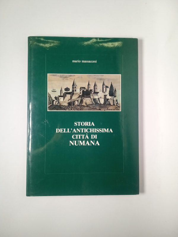 Mario Massaccesi - Storia dell'antichissima città di Numana - 1983