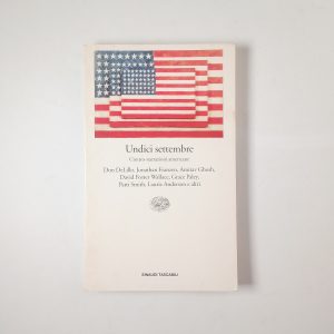 AA. VV. - Undici settembre. Contro-narrazioni americane. - Einaudi 2003