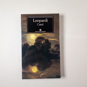 Giacomo Leopardi - Canti - Mondaodri 2001