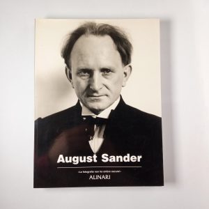 Gerd Sander (a cura di) - August Sander - Alinari 1996