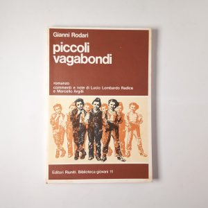 Gianni Rodari - Piccoli vagabondi - Editori Riuniti 1981