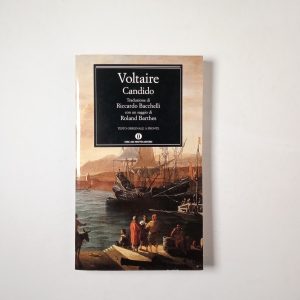 Voltaire - Candido ovvero l'ottimismo - Mondadori 2010