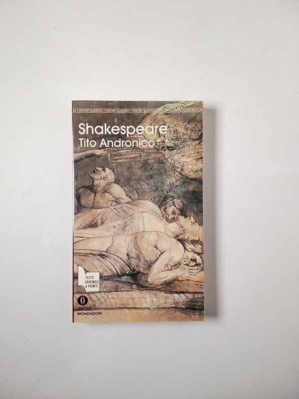William Shakespear - Tito Andronico - Mondadori 1994