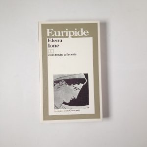 Euripide - Elena. Ione. - Garzanti 1993