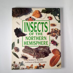 George C. McGavin - Insects of the Northen Hemisphere - Dragon's world 1992