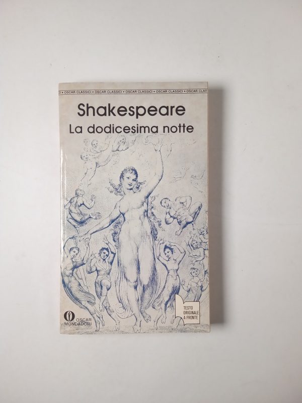 William Shakespeare - La dodicesima notte - Mondadori 1991