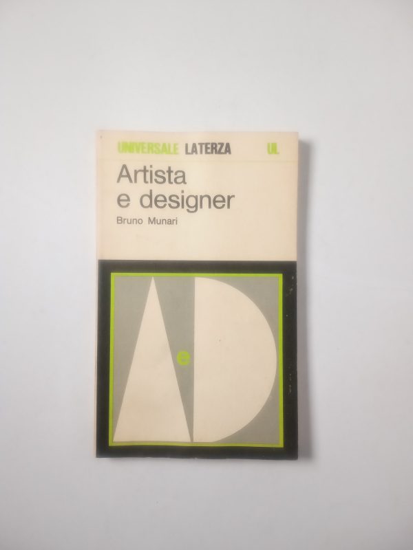 Bruno Munari - Artista e designer - Laterza 1985
