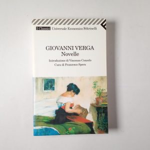 Giovanni Verga - Novelle - Feltrinelli 2004