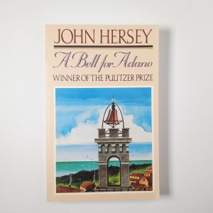 John Hersey - A bell for Adano - Vintage books 1988