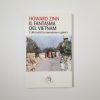 Howard Zinn - Il fantasma del Vietnam. E altri scritti su terrorismo e guerra. - Datanews 2005