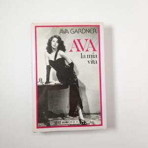 Ava Gardner - Ava, la mia vita - Sugarco 1991
