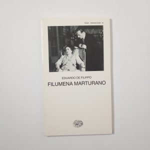Eduardo De Filippo - Filomena Marturano - Einaudi 1989