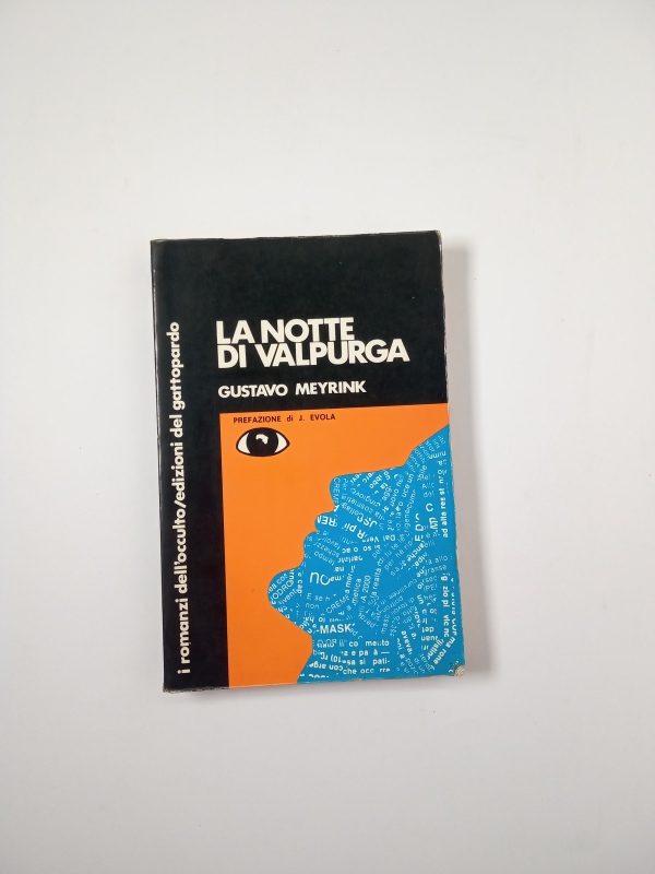 Gustavo Meyrink - La notte di Valpurga - Edizioni del gattopardo 1972
