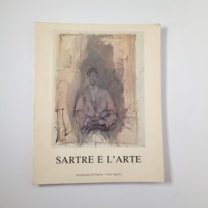 Sartre e l'arte. Omaggio a Jean-Paul Sartre - Edizioni Carte segrete 1987