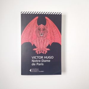 Victor Hugo - Notre-Dame de Paris - Feltrinelli 2021