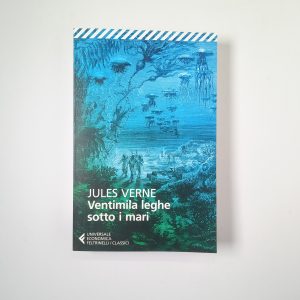 Jules Verne - Ventimila leghe sotto i mari - Feltrinelli 2020