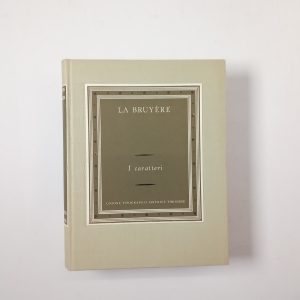 Jean De La Bruyère - I caratteri - UTET 1955