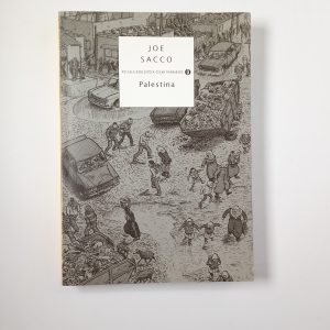 Joe Sacco - Palestina. Una nazione occupata. - Mondadori 2012