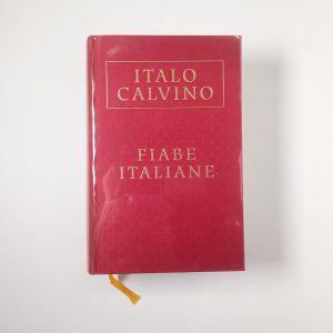Italo Calvino - Fiabe italiane - Mondolibri 2007