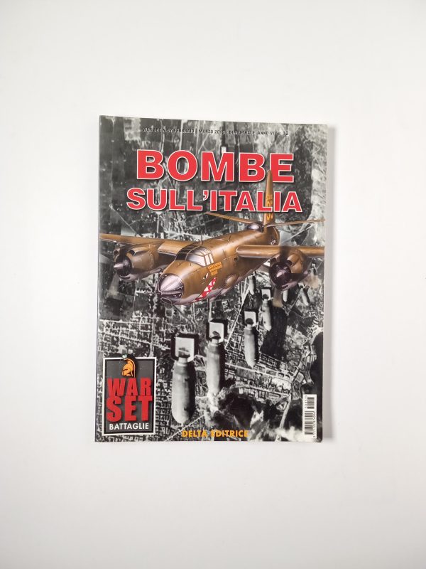 Bombe sull'Italia - Delta Editrice 2015