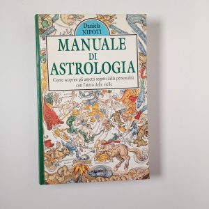 Daniela Nipoti - Manuale di astrologia - Piemme 1992